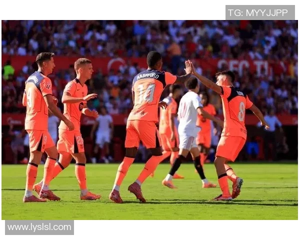 塞维利亚客场大胜,跻身西甲联赛前四:重返辉煌之路